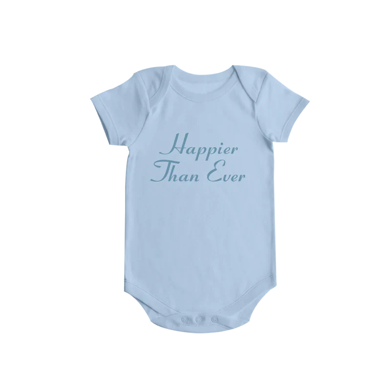 HAPPIER THAN EVER ORGANIC BLUE ONESIE